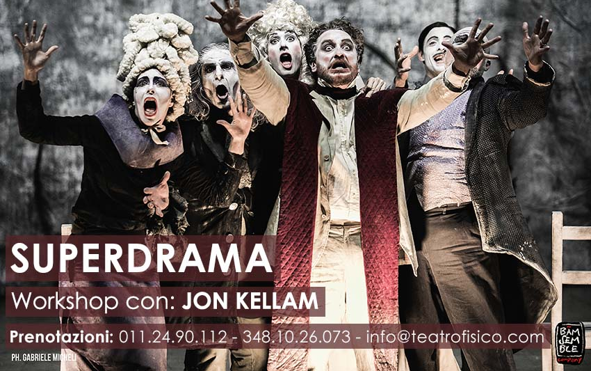 Workshop Superdrama dal 6 al 10 Marzo